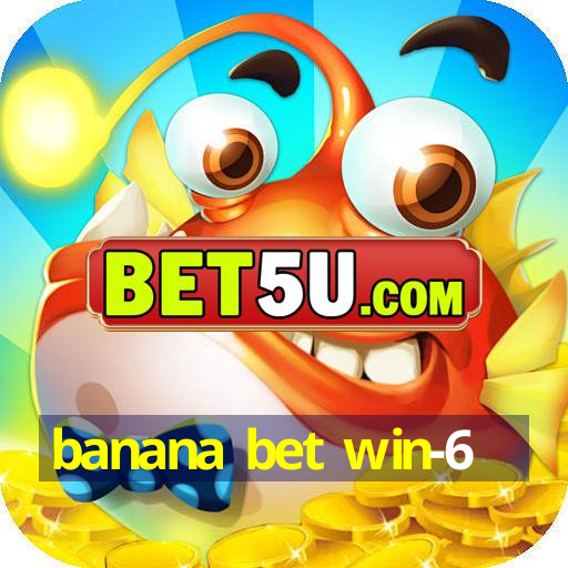 banana bet win